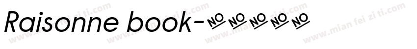 Raisonne book字体转换